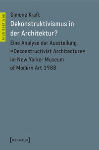 Produktbild: Dekonstruktivismus in der Architektur?