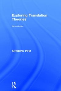 Produktbild: Pym, A: Exploring Translation Theories