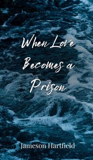 Produktbild: When Love Becomes a Prison