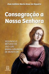 Produktbild: Consagra&ccedil;&atilde;o a Nossa Senhora