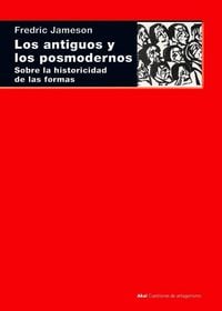 Produktbild: Los antiguos y los posmodernos : sobre la historicidad de las formas