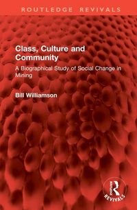 Produktbild: Williamson, B: Class, Culture and Community