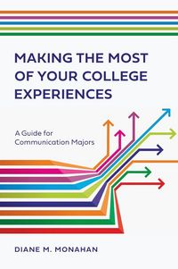 Produktbild: Making the Most of Your College Experiences