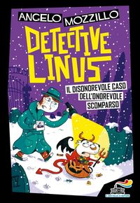 Produktbild: Il disonorevole caso dell'onorevole scomparso. Detective Linus. Vol. 4