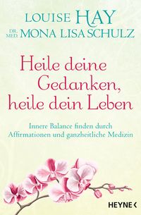 Produktbild: Heile deine Gedanken, heile dein Leben