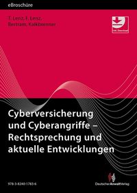 Produktbild: Cyberversicherung und Cyberangriffe - Rechtsprechung und aktuelle Entwicklungen - eBrosch&uuml;re (PDF)