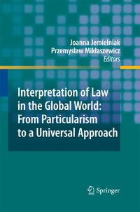 Produktbild: Interpretation of Law in the Global World: From Particularism to a Universal Approach