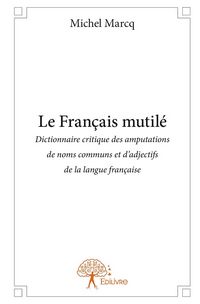 Produktbild: Le francais mutile, edition 2014