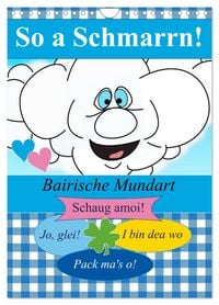 Produktbild: So a Schmarrn! Bairische Mundart (Wandkalender 2026 DIN A4 hoch), CALVENDO Monatskalender