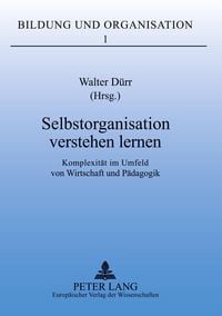 Produktbild: Selbstorganisation verstehen lernen