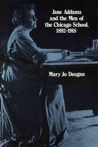Produktbild: Jane Addams and the Men of the Chicago School, 1892-1918