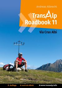 Bild vom Artikel Transalp Roadbook 11: Via Crux Albi vom Autor Andreas Albrecht