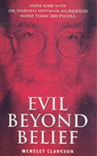 Produktbild: Clarkson, W: Evil Beyond Belief