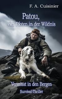 Produktbild: Patou, vier Pfoten in der Wildnis - Vermisst in den Bergen - Survival-Thriller