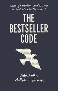 Produktbild: Jockers, M: The Bestseller Code