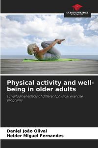 Produktbild: Physical activity and well-being in older adults