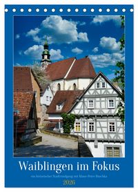 Produktbild: Waiblingen im Fokus (Tischkalender 2026 DIN A5 hoch), CALVENDO Monatskalender