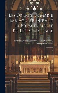 Produktbild: Les Oblats de Marie Immacul&eacute;e durant le premier si&egrave;cle de leur existence: 3