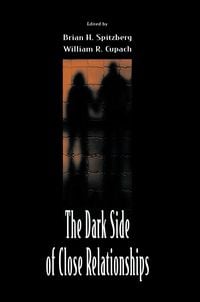 Produktbild: The Dark Side of Close Relationships