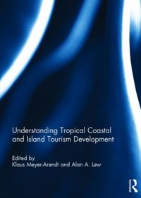 Produktbild: Understanding Tropical Coastal and Island Tourism Developmen