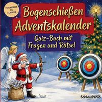 Produktbild: Bogenschie&szlig;en-Adventskalender: Quiz-Buch mit Fragen und R&auml;tsel