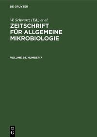 Produktbild: Zeitschrift f&uuml;r Allgemeine Mikrobiologie. Volume 24, Number 7