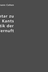 Bild vom Artikel Cohen, H: Kommentar zu Immanuel Kants vom Autor Hermann Cohen