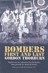 Produktbild: Thorburn, G: Bombers,First and Last