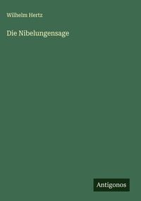 Produktbild: Die Nibelungensage