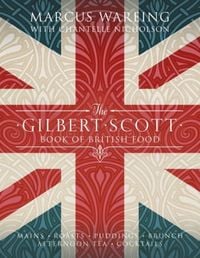 Produktbild: The Gilbert Scott Book of British Food