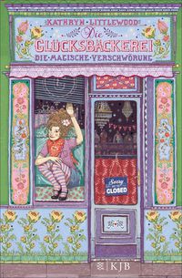 Bild vom Artikel Die Glücksbäckerei - Die magische Verschwörung vom Autor Kathryn Littlewood