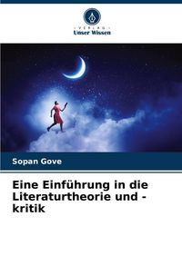 Produktbild: Eine Einf&uuml;hrung in die Literaturtheorie und -kritik