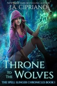 Produktbild: Throne to the Wolves (The Spellslinger Chronicles, #1)