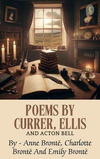 Produktbild: Poems by Currer, Ellis, and Acton Bell