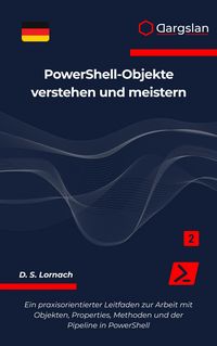 Produktbild: PowerShell-Objekte verstehen und meistern