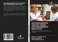 Produktbild: Distanziamento Sociale Senza Distanziamento Educativo