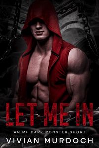 Produktbild: Let Me In (Monstra Violentia)