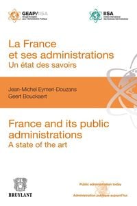 Produktbild: La France et ses administrations : un &eacute;tat des savoirs