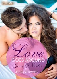 Produktbild: Love goes around - Grace und Nicolas. Erotischer Roman