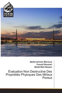 Produktbild: &Eacute;valuation Non Destructive Des Propri&eacute;t&eacute;s Physiques Des Milieux Poreux