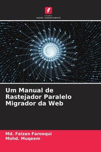 Produktbild: Um Manual de Rastejador Paralelo Migrador da Web