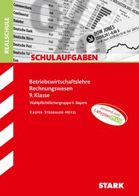 Produktbild: Schulaufgaben Realschule - Betriebswirtschaftslehre / Rechnungswesen 9. Klasse