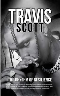 Produktbild: Travis Scott: The Rhythm of Resilience