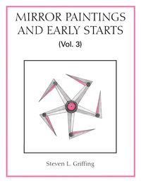 Produktbild: Mirror Paintings and Early Starts (Vol. 3)
