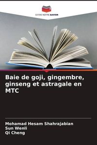 Produktbild: Baie de goji, gingembre, ginseng et astragale en MTC