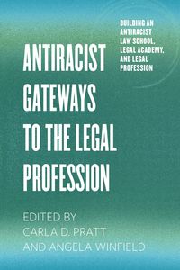 Produktbild: Antiracist Gateways to the Legal Profession