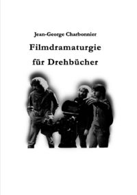 Produktbild: Filmdramaturgie f&uuml;r Drehb&uuml;cher