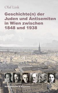 Produktbild: Geschichte(n) der Juden und Antisemiten in Wien zwischen 1848 und 1938