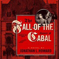 Bild vom Artikel The Fall of the House of Cabal vom Autor Jonathan L. Howard