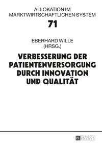 Produktbild: Verbesserung der Patientenversorgung durch Innovation und Qualitaet